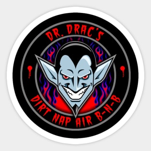 DR DRAC - DIRT NAP AIR BNB Sticker